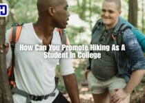 How Can You Promote Hiking As A Student In College